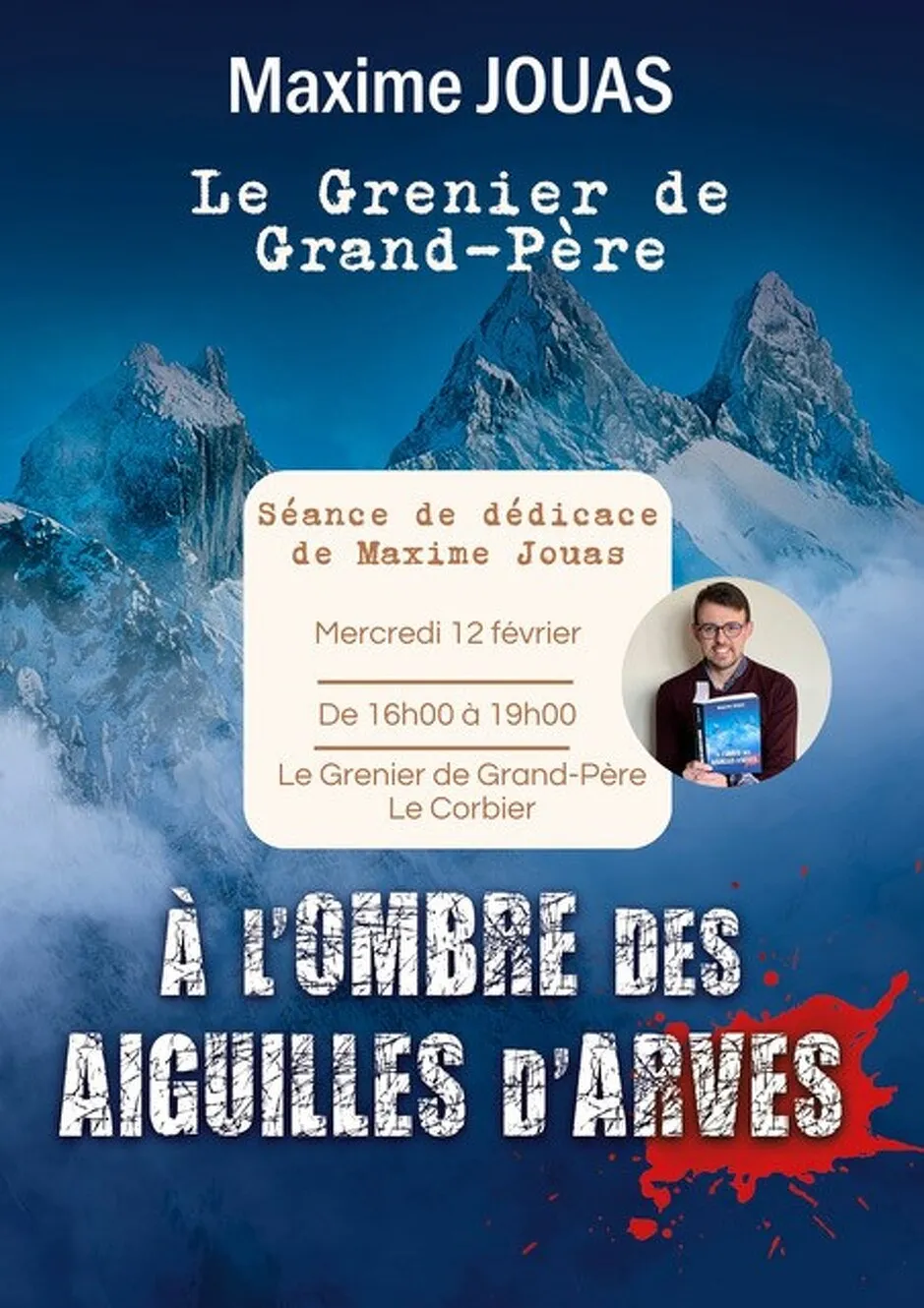 Dédicace au Grenier de Grand Père de "A l'ombre des Aiguilles d'Arves" de Maxime Jouas_Le Corbier
