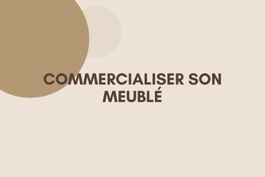 Illustration format paysage qui contient le titre "Commercialiser son meublé" en majuscule sur fond beige avec des cercles marrons.